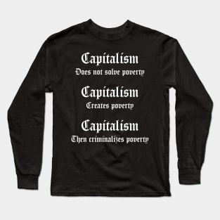 Anti Capitalism Long Sleeve T-Shirt